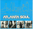 Atlanta Soul: Soulful Kinship from the Phoenix City