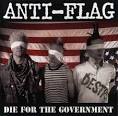 Anti-Flag - Die for the Government