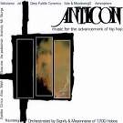 Anticon - Music for the Advancement of Hip Hop