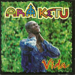 Ara Ketu - Vida