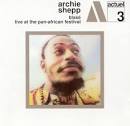 Archie Shepp - Blasé/Live at the Pan-African Festival [Varese/Charly]