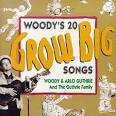 Woody Guthrie - Woody's 20 Grow Big Songs