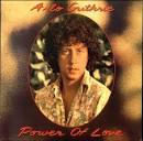 Arlo Guthrie - The Power of Love