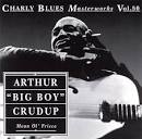 Arthur "Big Boy" Crudup - Mean Ol' Frisco [Charly]