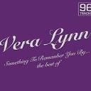 Vera Lynn - Something to Remember You By: The Best of Vera Lynn
