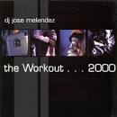 José Luis Meléndez - The Workout 2000