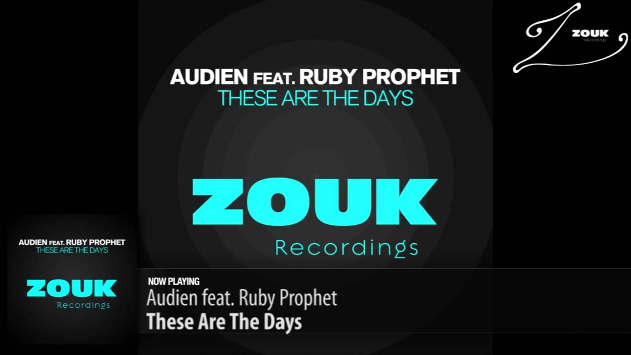 Audien and Ruby Prophet - These Are the Days