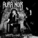 Aura Noir - Dreams Like DeSerts [Bonus Tracks]