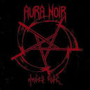 Aura Noir - Hades Rise [Bonus Track]