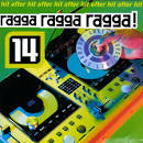 Baby Blue Soundcrew - Ragga Ragga Ragga, Vol. 14