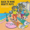 Krafty Kuts - Back to Mine