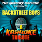 The Karaoke Machine - The Karaoke Machine Presents: Backstreet Boys