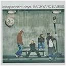 Backyard Babies - Independent Days