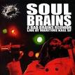Soul Brains - Live at Maritime Hall: San Francisco