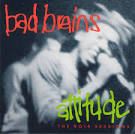 Bad Brains - Attitude: The ROIR Sessions