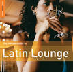 Bah Samba - Rough Guide to Latin Lounge