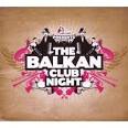 Balkan Beat Box - The Balkan Club Night