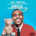 Lil' Duval - Smile (Living My Best Life)
