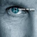 Banco de Gaia - 10 Years