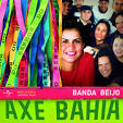 Banda Beijo - Axé Bahia