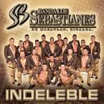Banda Los Sebastianes - Indeleble