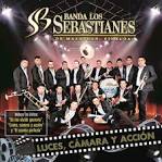 Banda Los Sebastianes - Luces, Cámara y Acción