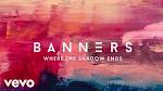 Banners - Where the Shadow Ends
