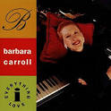 Barbara Carroll - Everything I Love
