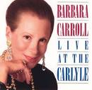 Barbara Carroll - Live at the Carlyle