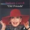 Barbara Carroll - Olds Friends