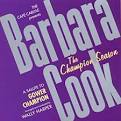 Barbara Cook - The Champion Season: A Salute to Gower Champion