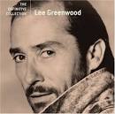 Lee Greenwood - The Definitive Collection