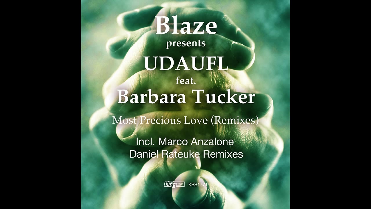 Barbara Tucker, Kerri Chandler, Blaze and UDAUFL - Most Precious Love [DF's Future 3000]