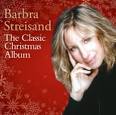 Barbra Streisand - The Classic Christmas Album [2014]