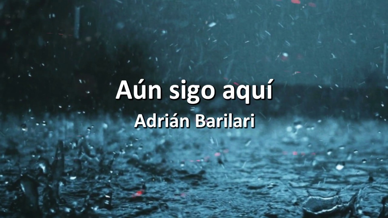 Barilari - Aún Sigo Aquí