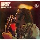 Barney Kessel - Blue Soul