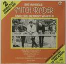 Mitch Ryder & the Detroit Wheels - Big Wheels