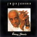 Barry Harris - I'm Old Fashioned