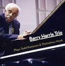 Barry Harris - Plays Tadd Dameron and Thelonious Monk