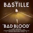 Bastille - Bad Blood