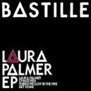 Bastille - The Laura Palmer EP