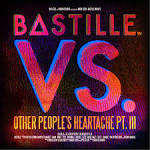 Bastille - VS. (Other People's Heartache, Pt. III)