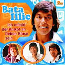 Bata Illic - Ich Möcht der Knopf an Deiner Bluse Sein Beste