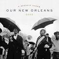 Preservation Hall Jazz Band - Our New Orleans: A Benefit Album for the Gulf Coast