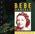 Bebe Daniels - Stop, It's Wonderful