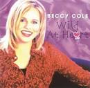 Beccy Cole - Wild at Heart