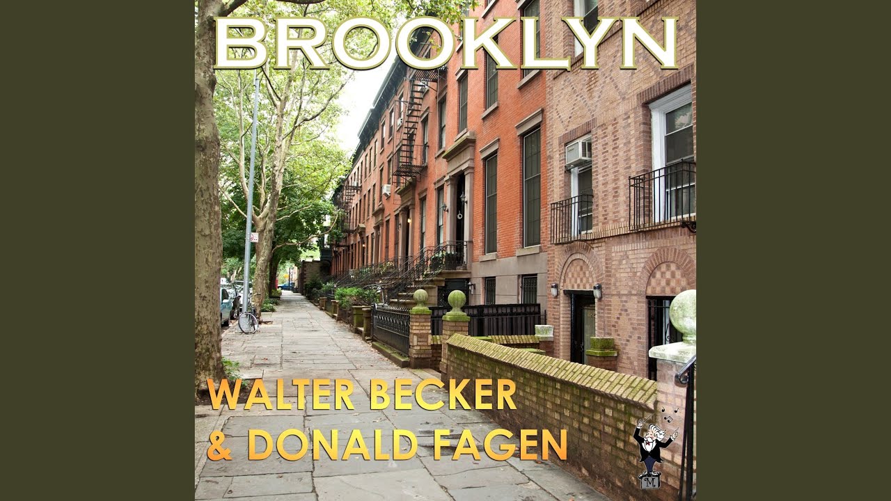Becker & Fagen and Walter Becker - Brooklyn