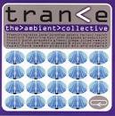 Bedrock - The Ambient Collective: Trance
