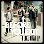 Before You Exit - I Like That EP