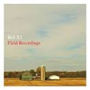 Bell X1 - Field Recordings